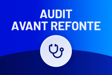 Pourquoi faire un audit technique avant une refonte ?
