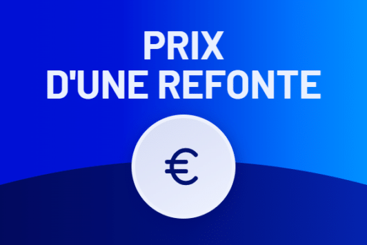 Quel est le prix d'une refonte de site web ?