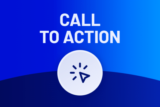 Call-to-action : exemples pour une “guerre des boutons” réussie
