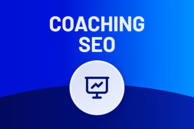 Coaching SEO : boostez votre visibilité avec un expert 100 % dédié !