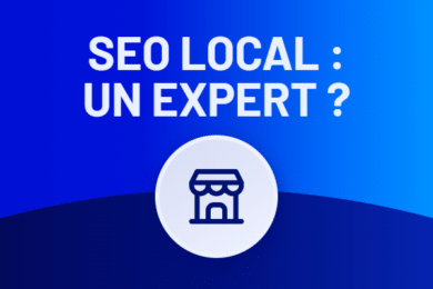 Consultant SEO local : besoin d'un expert ?