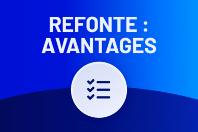 Étapes et avantages de la refonte de site - l'avis de nos experts