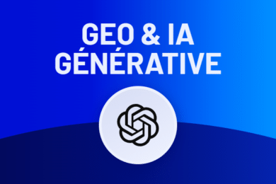 GEO et IA Générative : Comment Positionner Votre Marque dans les Recommandations de ChatGPT et Claude [2026]