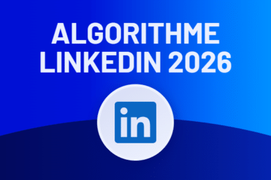 Algorithme LinkedIn 2026 : 10 règles pour booster votre visibilité