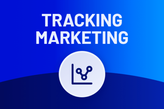 Tracking Marketing : Le Socle Indispensable pour Piloter vos Investissements
